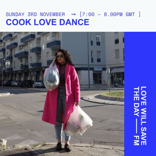 2024-11-03 Cook Love Dance | LWSTD-FM
