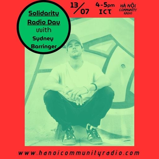 Solidarity Radio Day w/ Sydney Barringer