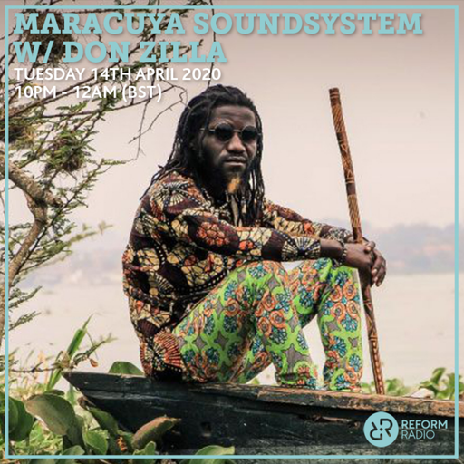 Maracuya Soundsystem w/ Don Zilla 14th April 2020