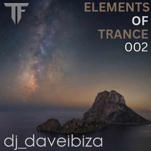 TranceFormerz Presents Elements Of Trance 002 (Mixed By dj_davelaw)