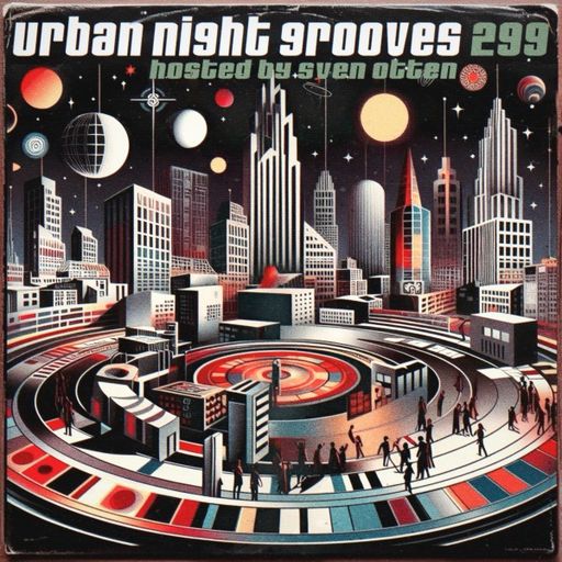 Sven Otten - Urban Night Grooves (25/10/25)