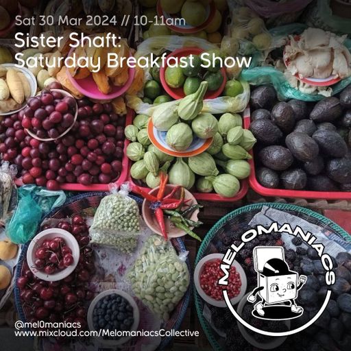 Sister Shaft // Saturday Breakfast Show // 30. 03. 24 // #44