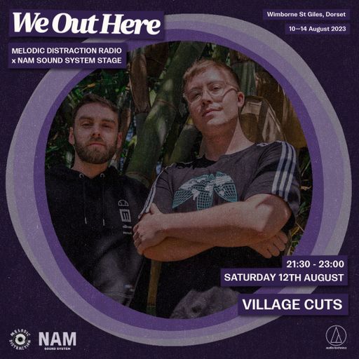 Village Cuts at We Out Here Festival (August '23)