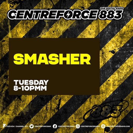 Smasher - 88.3 Centreforce DAB+ Radio - 05 - 08 - 2025 .mp3