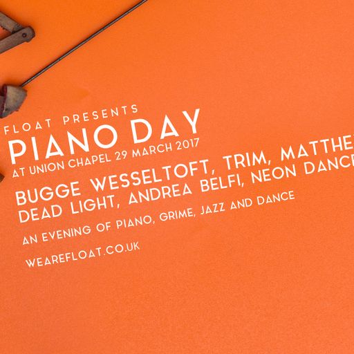 Piano Day Highlight: Bugge Wesseltoft, Andrea Belfi (Live), Dead Light (Live) & Piano Day Highlights