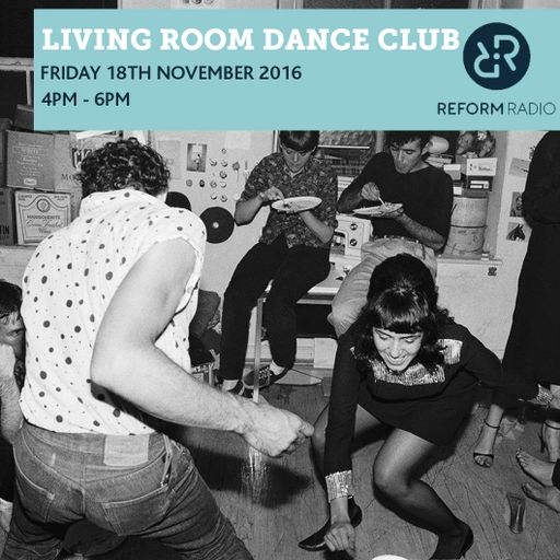 Living Room Dance Club 18th November 2016