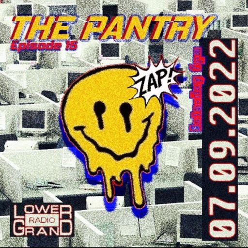 Lonald J. Bandz - The Pantry Ep15  (07.09.22)