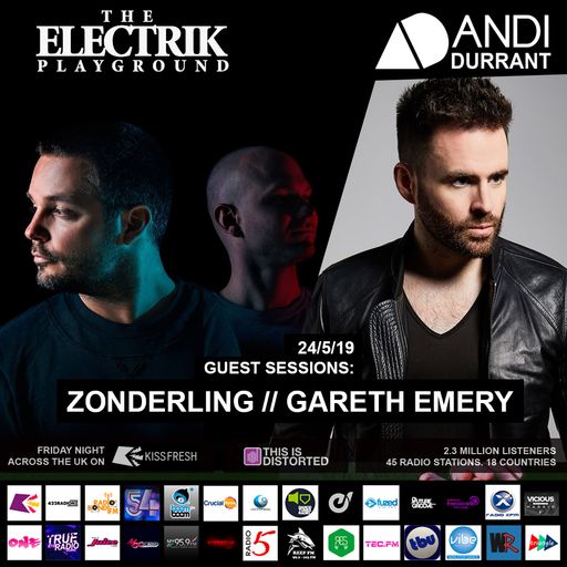 Electrik Playground 24/5/19 inc. Zonderling & Gareth Emery Guest Mixes
