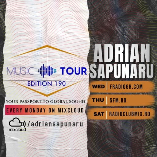 Adrian Sapunaru - Music Tour ed.190 (02.03.2026)