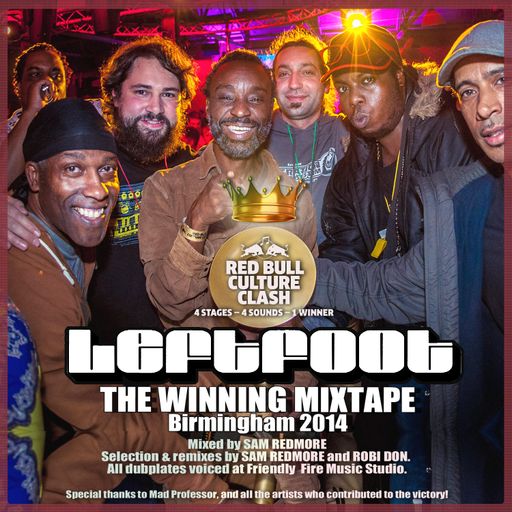 LEFTFOOT SOUND - Red Bull Culture Clash Winners 2014  mixtape