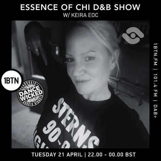 The Essence Of Chi D&B Show w/ Keira EOC - 21.04.26