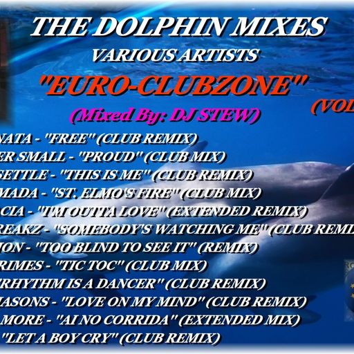 THE DOLPHIN MIXES - VARIOUS ARTISTS - ''EURO-CLUBZONE'' (VOLUME 2)
