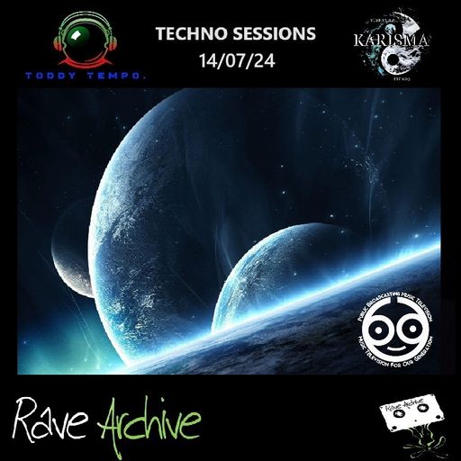 Toddy Tempo & Karisma Techno Sessions - Live On Rave Archive 24/7 - 14/07/24
