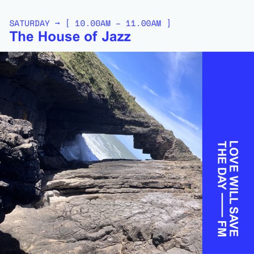 2026-04-18 - The House of Jazz | LWSTD-FM