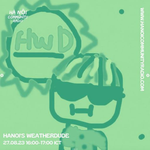 Hanoi's Weather Dude 27.08.23