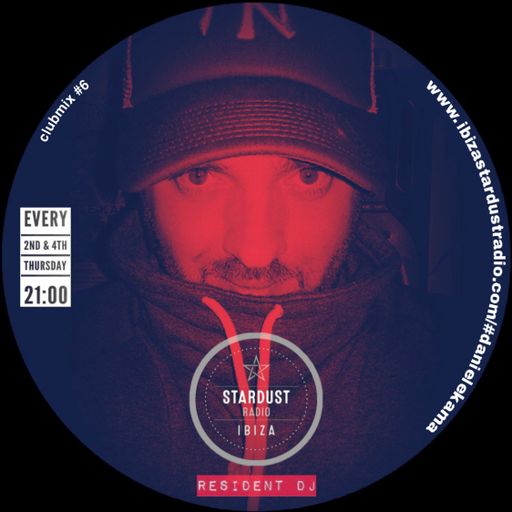 Daniele Kama	Clubmix #6 Ibiza Stardust Radio