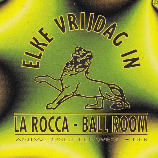 Resident DJ Team at La Rocca (Lier-Belgium) - 13 March 1994