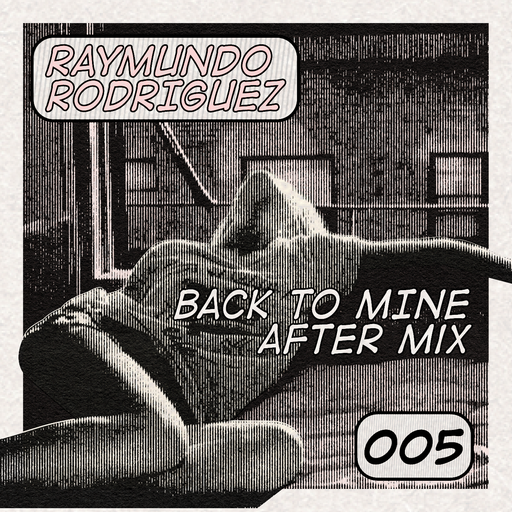 Back To Mine After mix 005 New audio