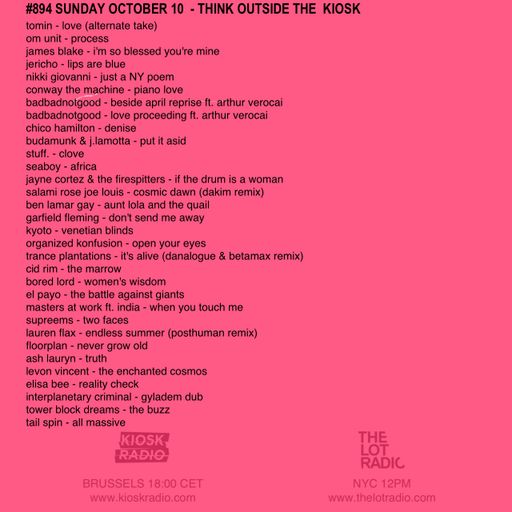 #894 KIOSK RADIO | BADBADNOTGOOD | JAMES BLAKE | CONWAY THE MACHINE | LAUREN FLAX | BEN LAMAR GAY