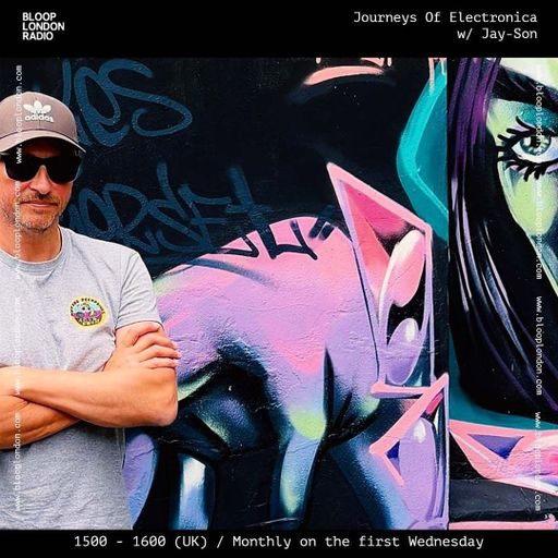 Journeys Of Electronica w/ Jay-Son - 07.05.25