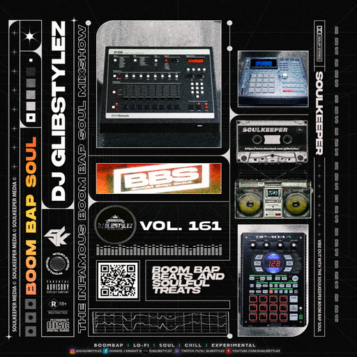 DJ GlibStylez - The INFAMOUS Boom Bap Soul Mixshow Vol.161