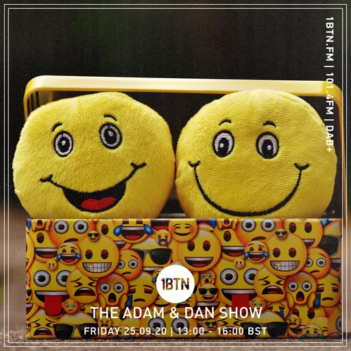 The Adam & Dan Show - 25.09.2020