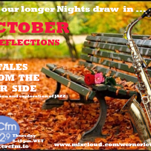 Tales from the far Side 09.10.25 October Song - Jazz Reflections around the month