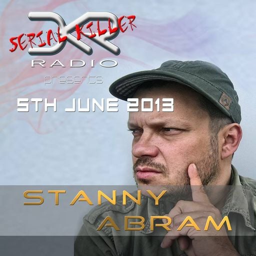 DKR Serial Killers Radio Show 07, Stanny Abram Guest Mix (5th June 2013)