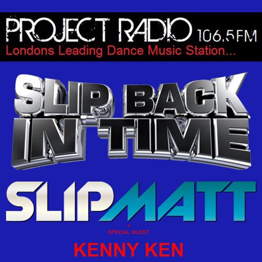 Slipmatt's Slip Back In Time Show on Project Radio 30-11-11 (Special guest Kenny Ken)