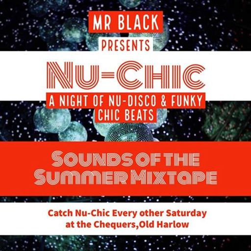 Mr Black - Nu-Chic (Sounds of the Summer Mixtape)
