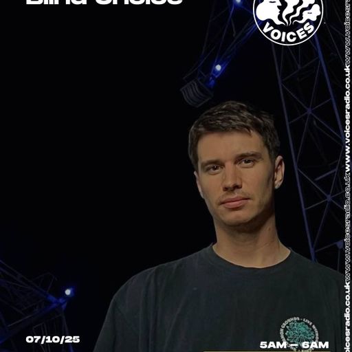Blind Choice - 07/10/25 - [Voices Radio]