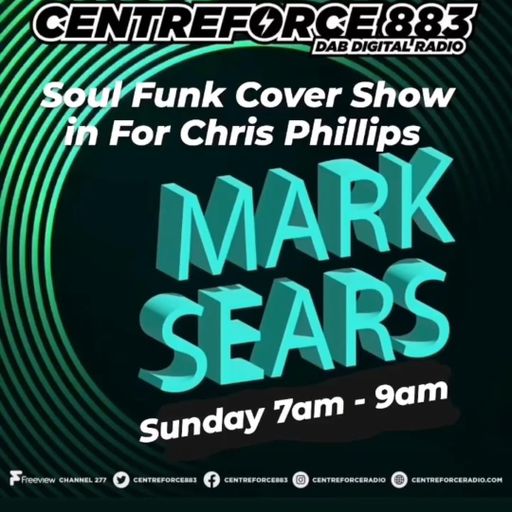 Mark Sears - 883.centreforce DAB+ - 04 - 08 - 2024 .mp3