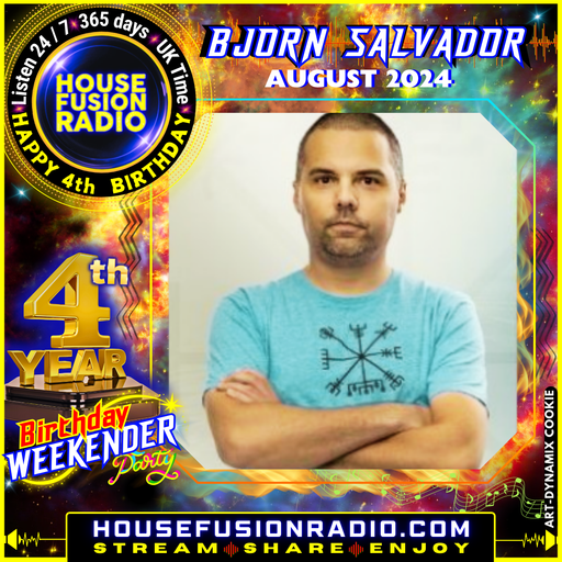 BJORN SALVADOR // 4TH BIRTHDAY WEEKENDER // 17-08-24