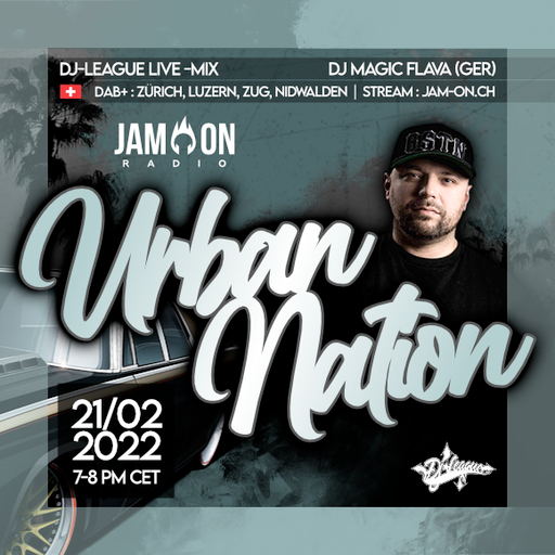 Urban Nation Mixshow | 21.02.22 | DJ Magic Flava (GER)
