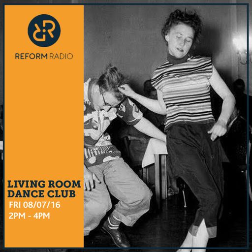 Living Room Dance Club 8th July 2016