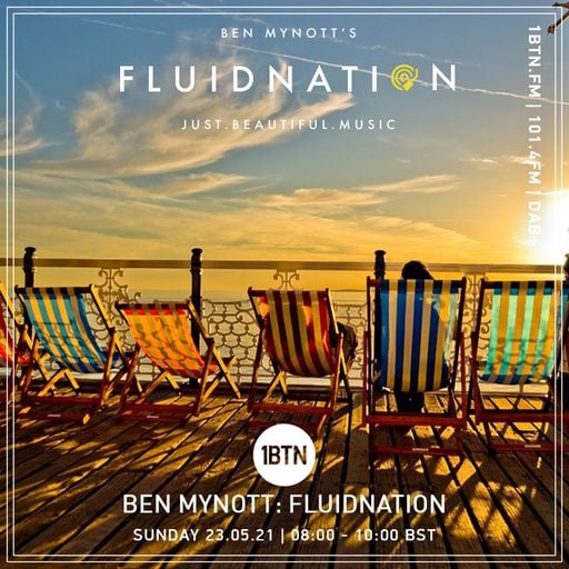 Ben Mynott's Fluidnation - The Sunday Sessions - 23.05.2021
