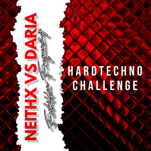 HardTechno Challenge - Forbidden Frequenzy - Neithx VS Daria