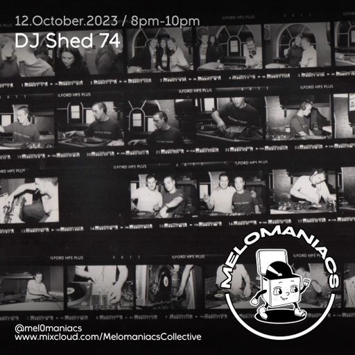 DJ Shed 74 // "What's in the Box" #01 // 12.October.23 // Melomaniacs Live
