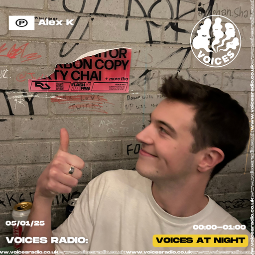 Alex K - 04/01/2025 - [Voices Radio]