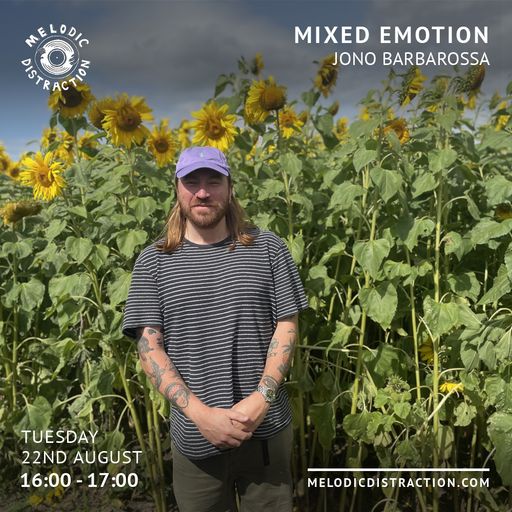 Mixed Emotion with Jono Barbarossa (August '23)