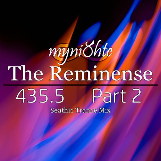 The Reminense 435.5 - Part 2