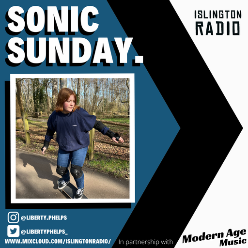 Sonic Sunday with Liberty Phelps (27/02/2022)