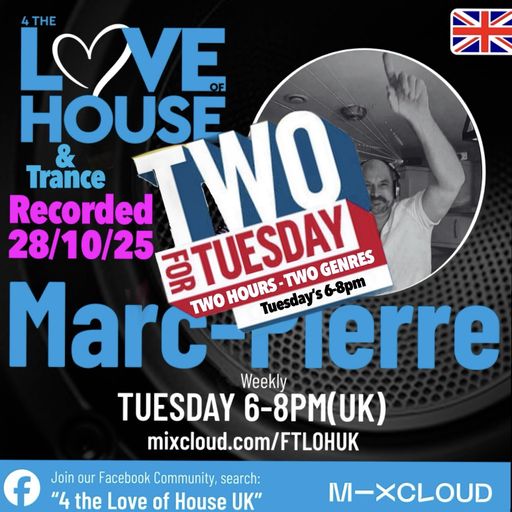 FTLOHUK Two For Tuesday 28.10.25 Show By Marc-Pierre