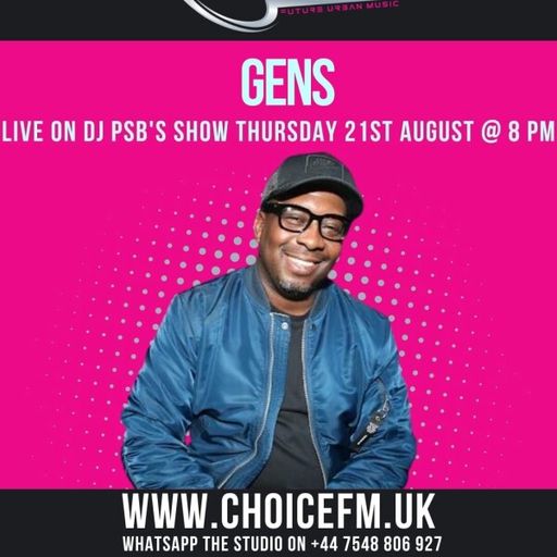 ChoiceFMUK - DJ PSB with Gens 21/08/2025