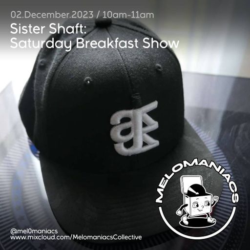Sister Shaft// Saturday Breakfast Show //  2nd December 2023 // #30