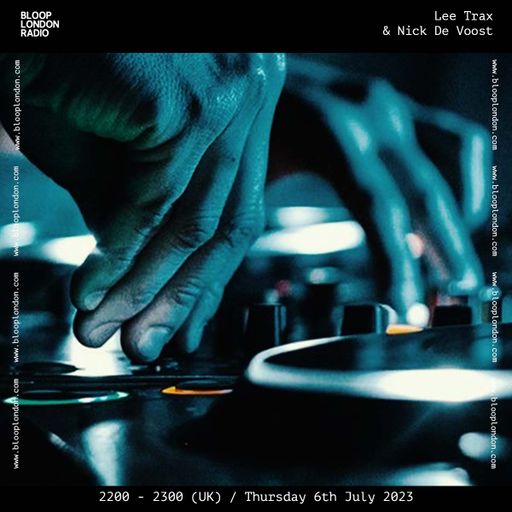 Lee Trax b2b Nick De Voost - 06.07.23