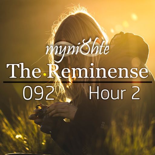 The Reminense 092 - Hour 2