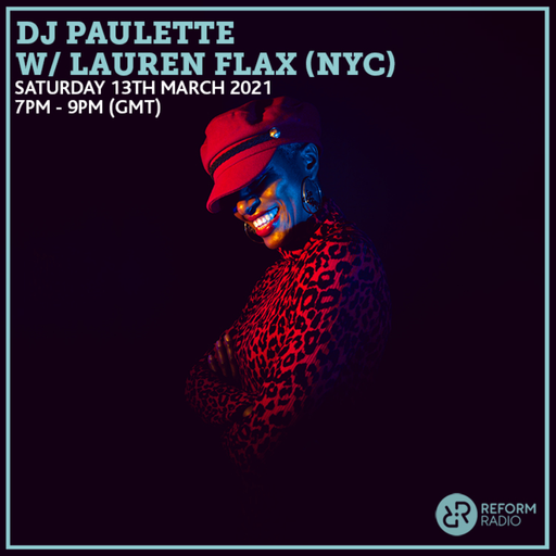 DJ Paulette w/ Lauren Flax (NYC) 13th March 2021