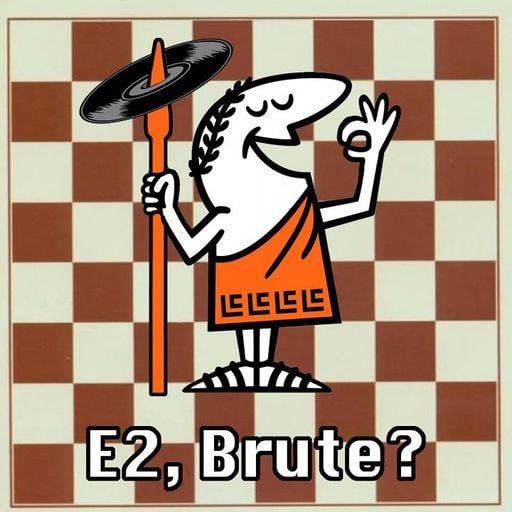 Blank Forms: E2, Brute? with Lawrence Kumpf - 10th May 2025