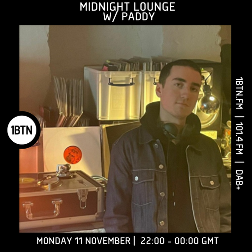 Midnight Lounge w/ Paddy - 11.11.24